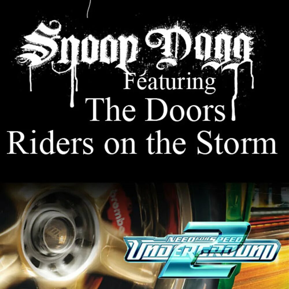 Riders on the storm snoop