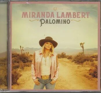 Miranda Lambert CD: Palomino (CD) - Bear Family Records.