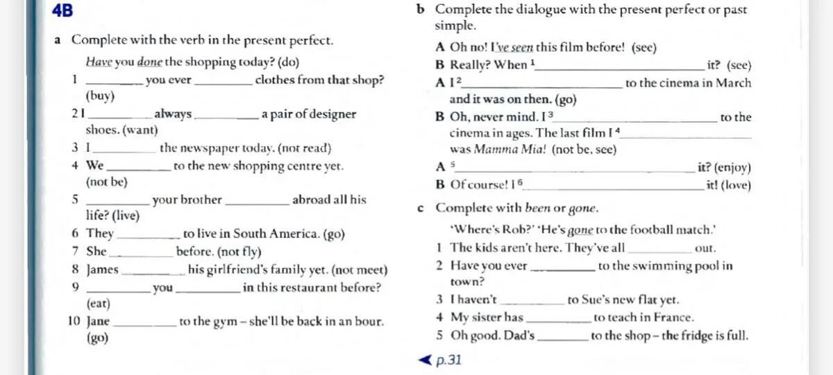 Complete with the present perfect continuous form. Present perfect or past simple в диалогах. Present simple and past simple диалог. Past simple present perfect диалог. Диалог present perfect.