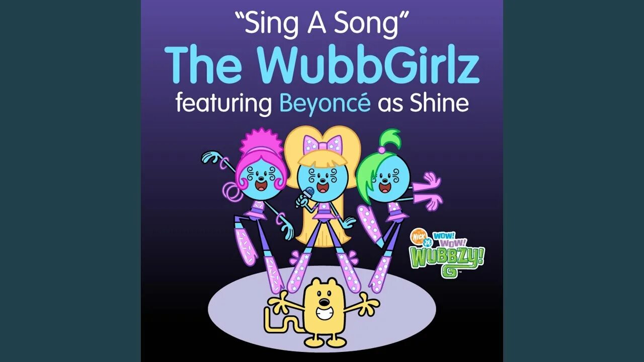 Wubb Girlz. Wow wow Wubbzy. Sing a Song. Wubbzy Wubb Girlz. Песня i sing a song