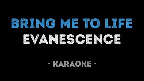 Bring me to live
