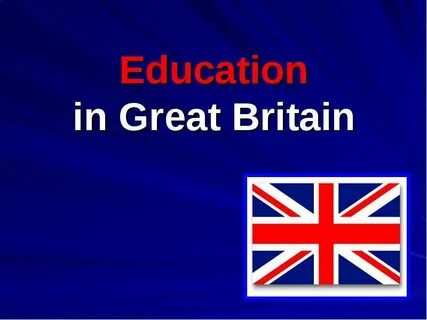 Тема education in great britain