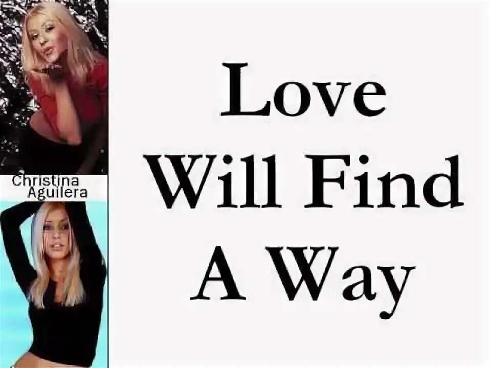 Песня five find a way. Love will find a way. find a way текст.