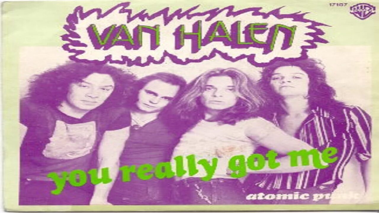 You really got me van Halen. Van Halen - you really got me (1978). You really got me группы kinks.. Van Halen – 1984. You really got me now