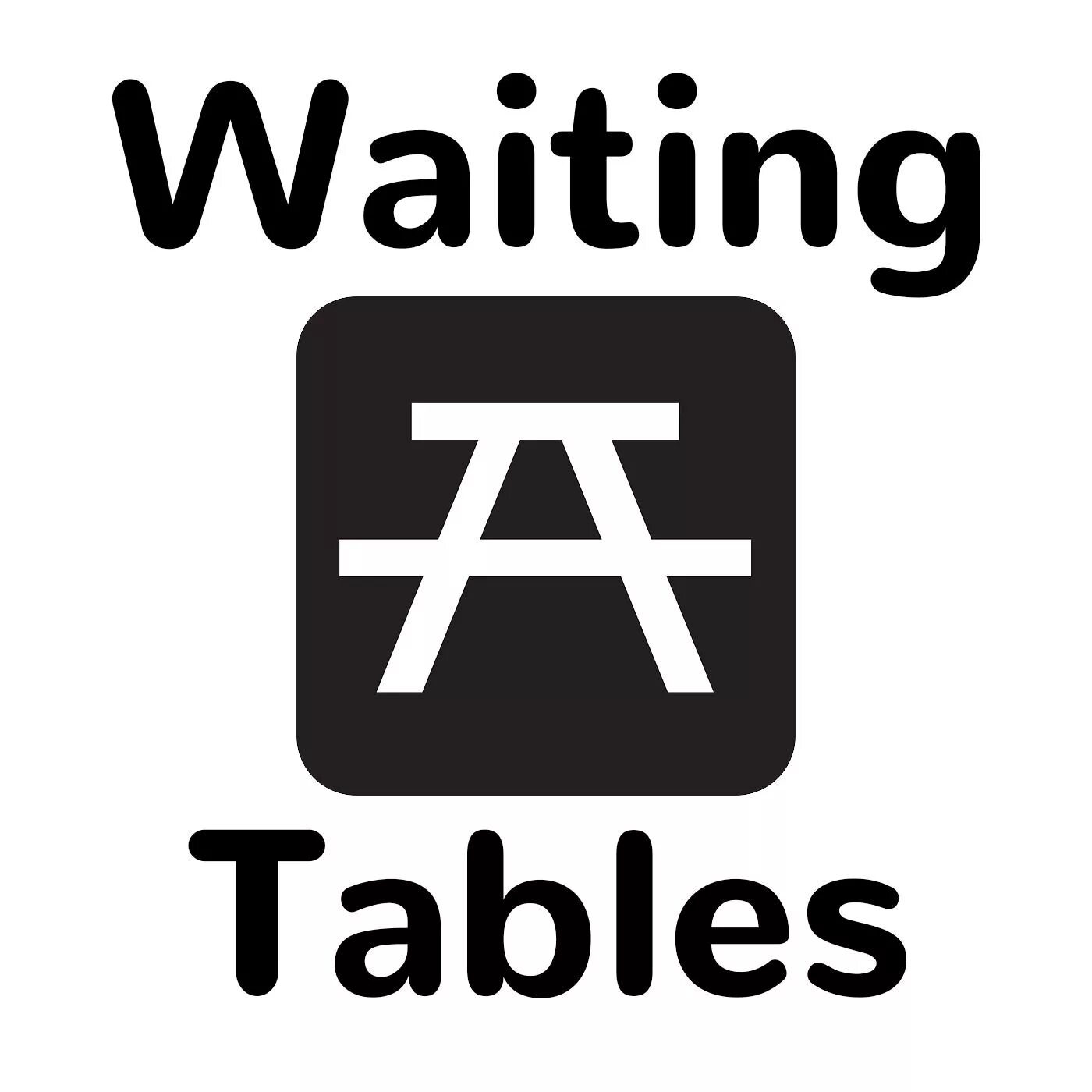 Waiting table