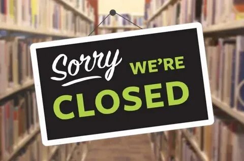 Has closed