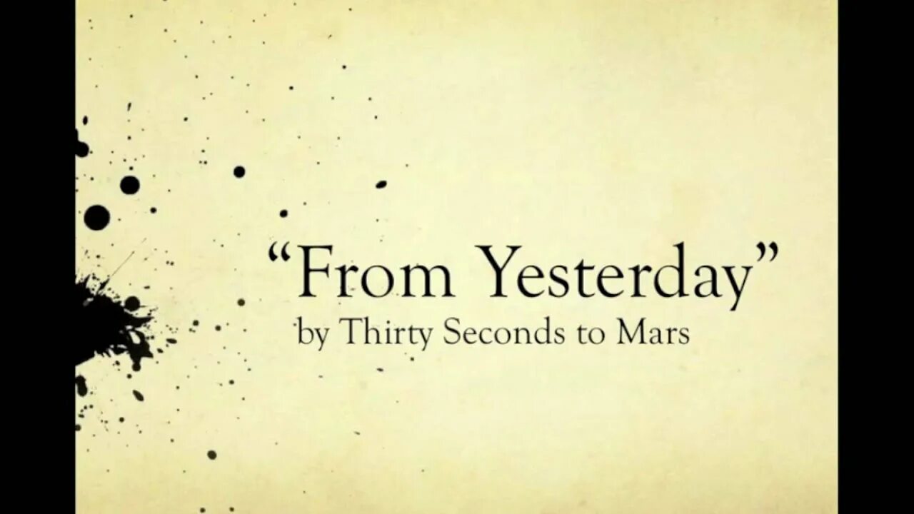 Far from yesterday. From yesterday. from yesterday 30 seconds. 30 seconds to mars yesterday. from yesterday 30 seconds to mars обложка.