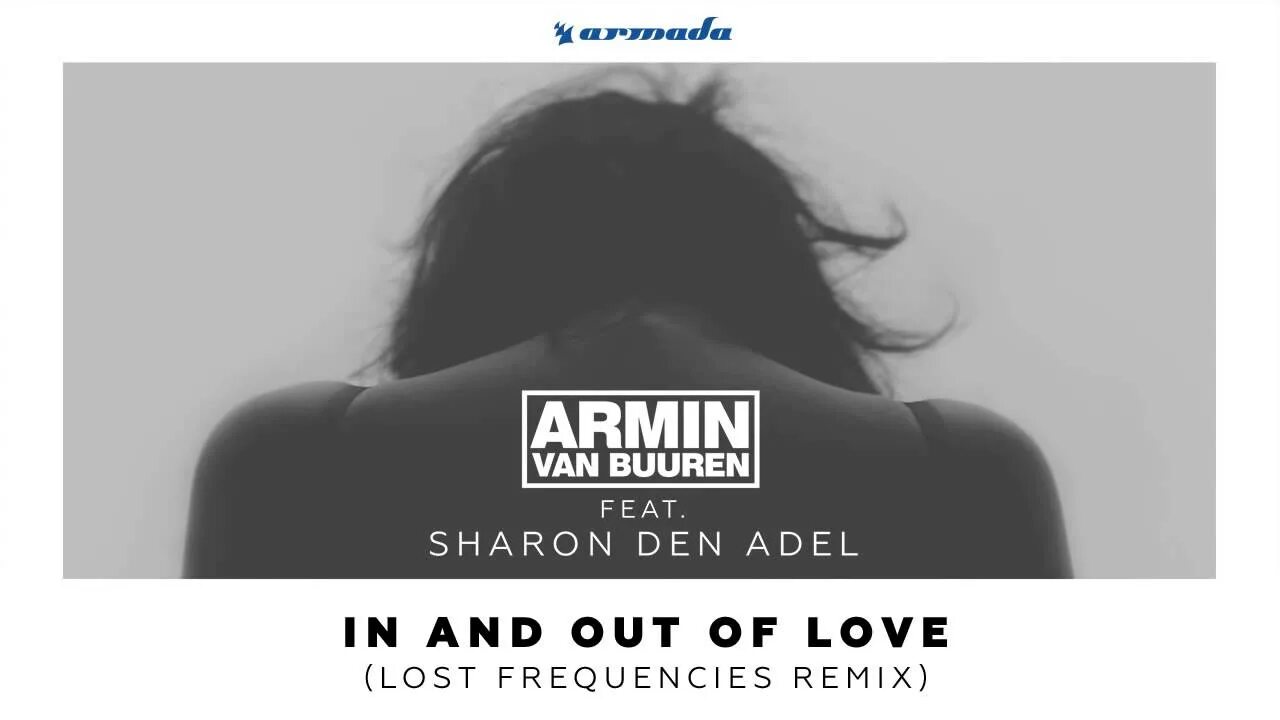 Armin van Buuren Sharon. Armin van Buuren in and out of Love. Armin van Buuren, Sharon den Adel - in and out of Love. Армин Ван бюрен in and out of Love. In love van buuren feat sharon