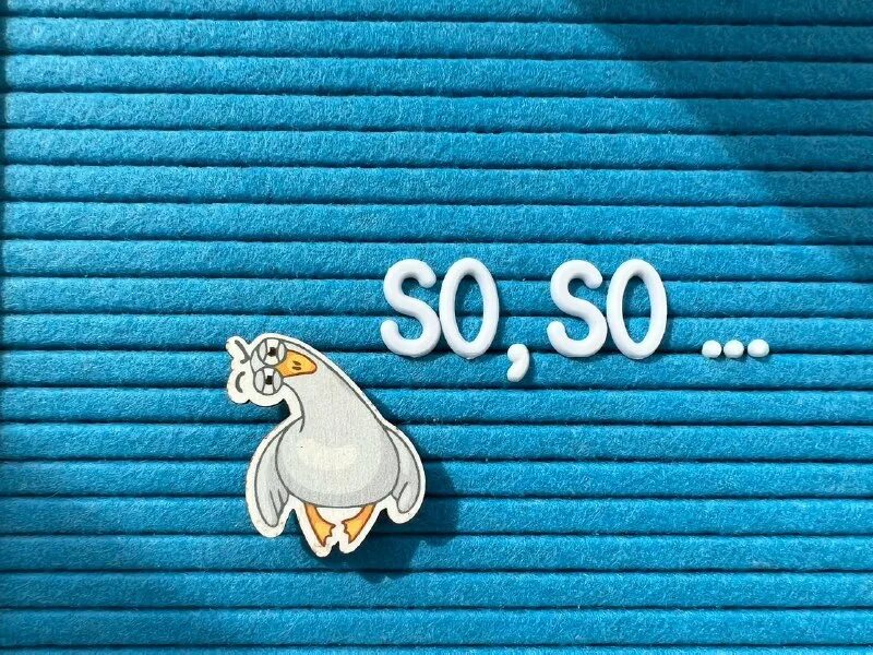 Что значит so so. Что значит so so