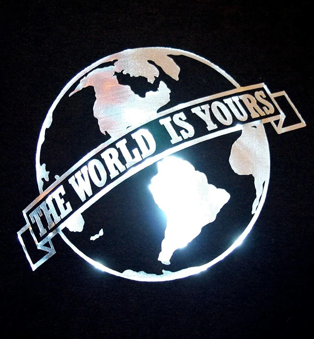 The World is yours. Глобус the World is yours. Игра Scarface the World is yours. The World is yours дирижабль.