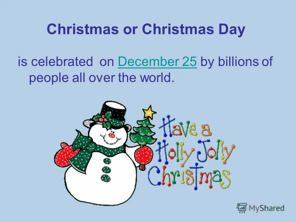 тема для презентации holidays in britain. Christmas day с описанием. Christmas is celebrated in the united kingdom. Holidays in great britain презентация. The english celebrate christmas.