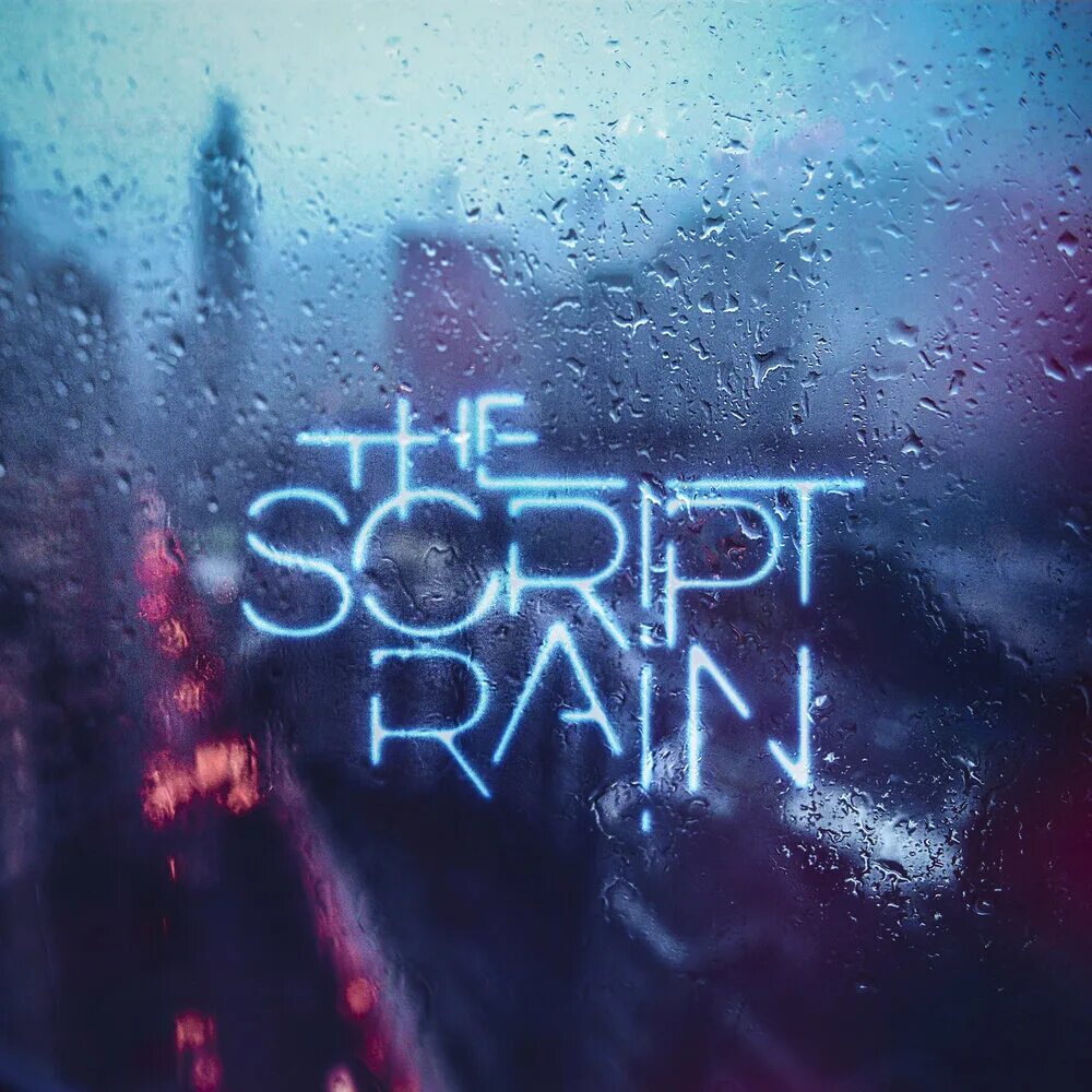 The script if you could. Крутые обложки для треков. The script альбомы. Rain обложка. Обложка для плейлиста.