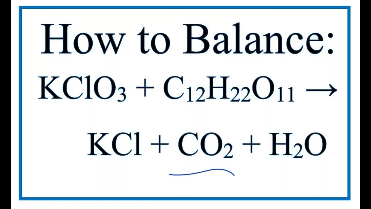 C12h22o11+h2. C12 h22 011 + h2. Kclo3. C12h22o11 co2. C kno3 k2co3