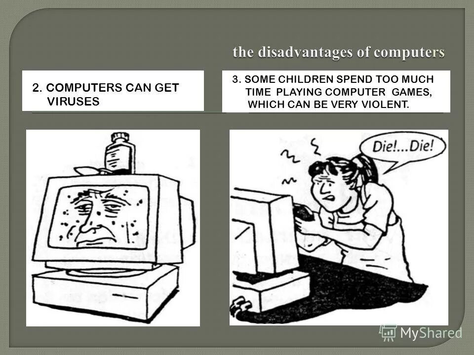 Disadvantages of Computer games. Disadvantages of playing Computer games. Disadvantages of Computers. Some Computers.