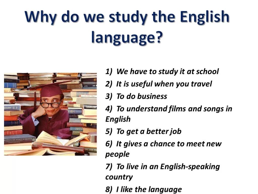 When i was at school. Плакат why do we learn English. Why do we study English. Топики why do we learn English. Learning на английском.