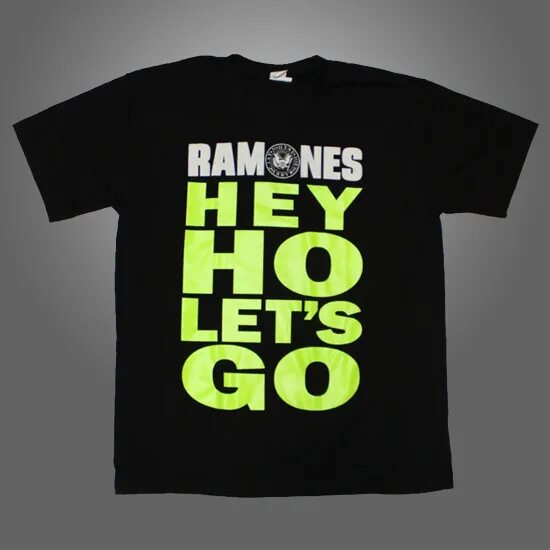 Хей хей летс гоу. Футболка Ramones Hey ho. Футболка Hey ho Lets go Ramones. Футболки с музыкальными группами. Хей Хоу летс гоу.