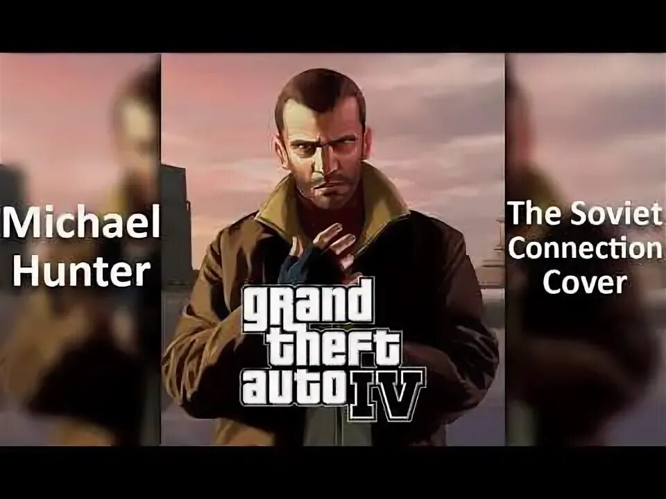 Michael Hunter Soviet connection. Soviet connection gta