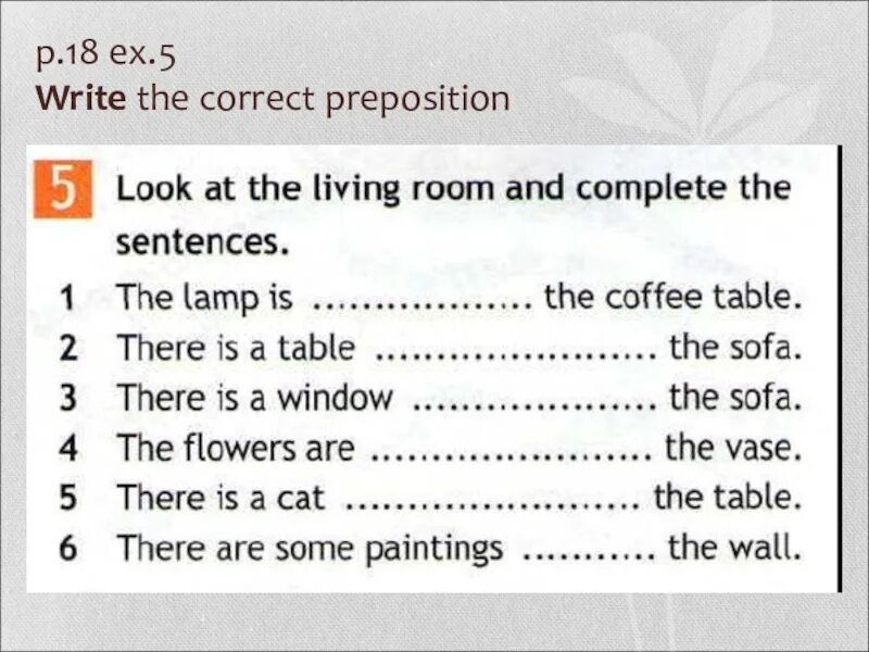 Write the correct preposition. Write the prepositions. Prepositions п. Proper prepositions.