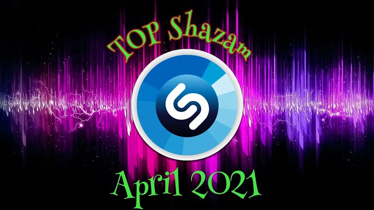 Shazam top 50 лучших зарубежных песен. Shazam логотип. Shazam топ. Shazam 2021. Топ песен Shazam 2021.