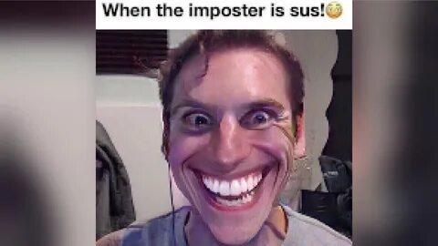 When the Imposter Is Sus / Sus Jerma Know Your Meme