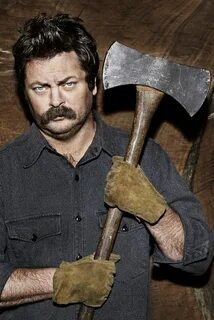 Untitled Nick offerman, Manliness, Woodsman.