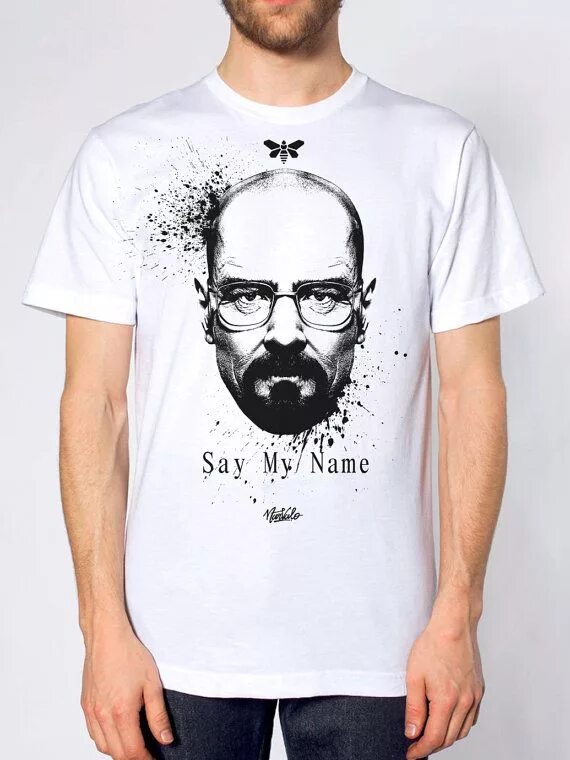 Say may name. Уолтер Уайт say my name. Футболка Heisenberg. Футболка say my name. Хайзенберг say my name.