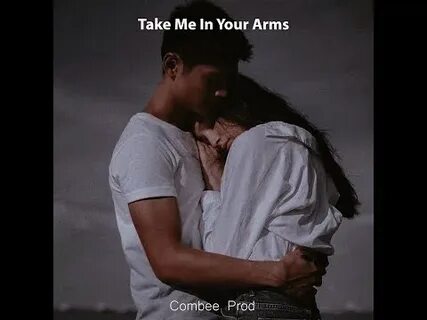 Safe in your arms