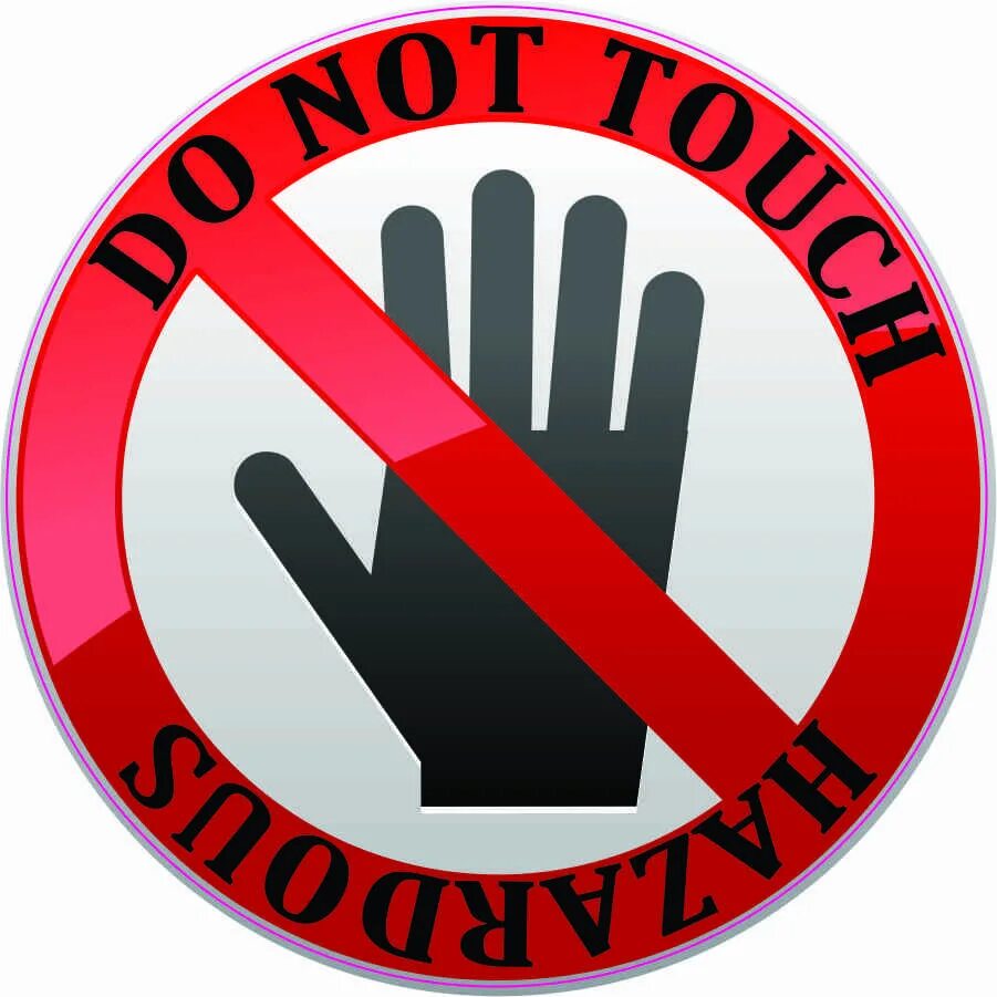 Знак можно трогать. Не трогать табличка. Не трогать вещи. Не трогать вещи табличка. Руками не трогать табличка.