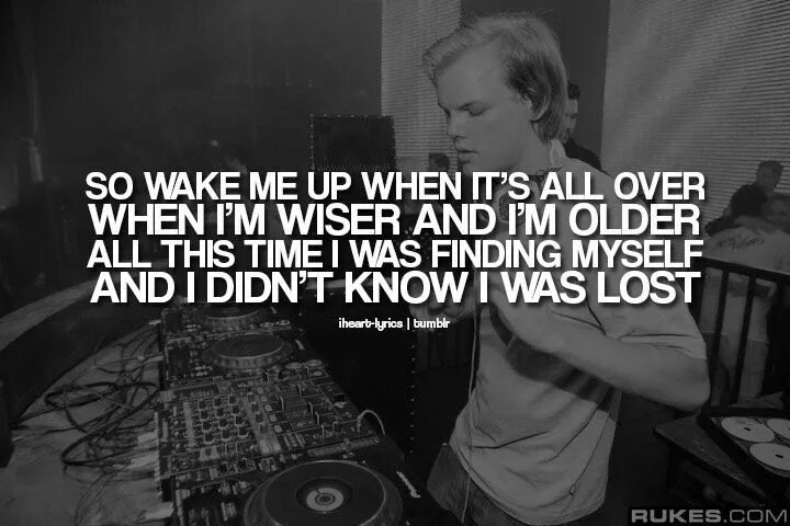 Wake me перевести. Авичи цитаты. avicii цитаты. quotes about music. wake me up авичи.