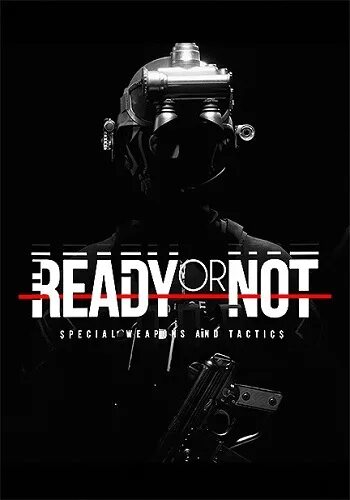 Ready or not s. Ready or not игра. Ready or not игра обложка. Ready or not шутер. Ready or not оружие.