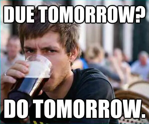 Put it on tomorrow. Пропить деньги. Пропил деньги. Пропить все деньги. Когда пропил все деньги.