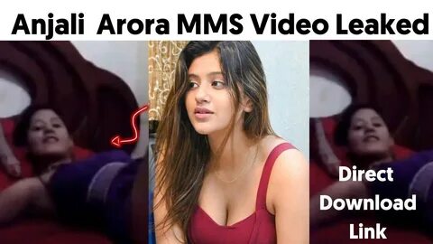 After MMS leaked another video of Anjali Arora went viral Link Here.