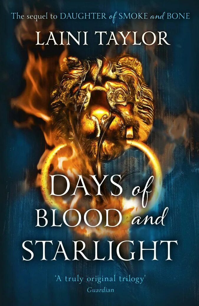 Smoke bone. Days of blood and starlight книга. daughter of smoke and bone. days taylor.
