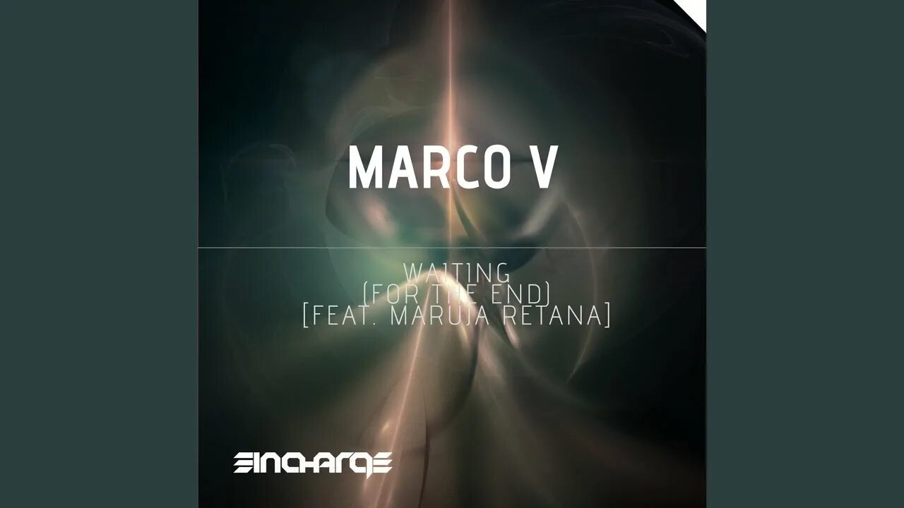 Waiting w w. Marco 5. Стиль waiting for the end. Coming back Marco v. Marco v - more than a Life away (Cristian Ketelaars Rework).