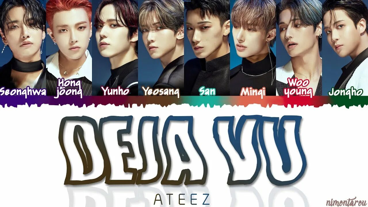 Тхт песня deja vu. San ATEEZ deja vu. ATEEZ deja vu обложка. Deja vu ATEEZ текст. Deja vu ATEEZ транскрипция.