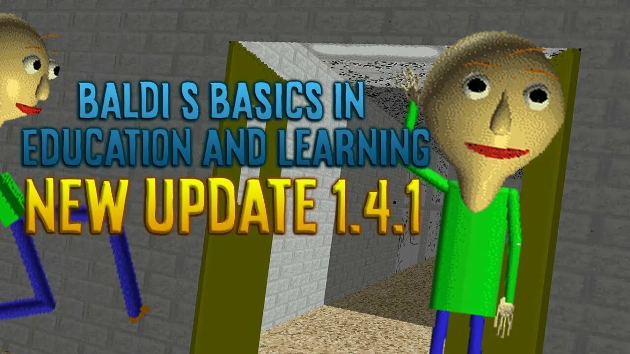 Baldi s Basics 1.4. Baldi update. Baldi Basics 1.4.1 New Edition. Baldi update New. Baldi basics 0.4 1