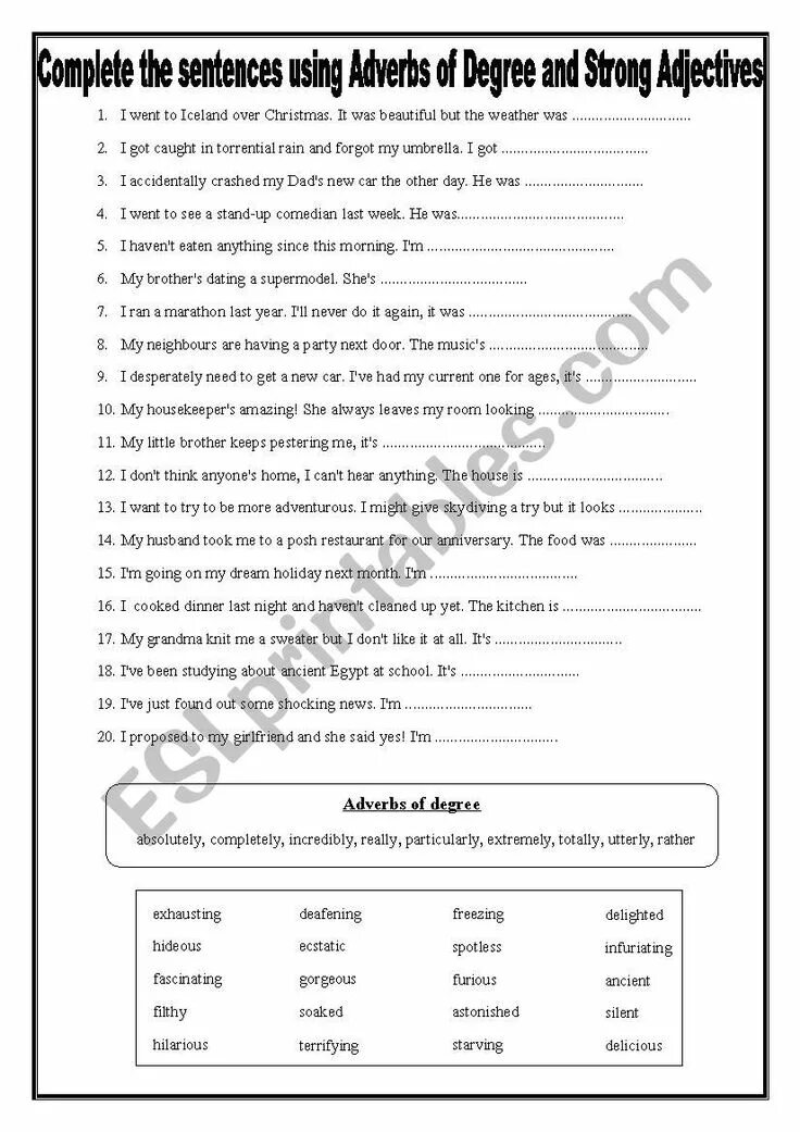 Complete the sentences use the adverbs. Base and strong adjectives упражнения. Упражнение на strong adjectives. Strong adjectives упражнения для закрепления. ESL strong adjectives.
