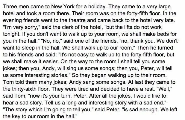 Came first перевод. The Hotel story three men once came. Three men once came to New York on Business they. Text2. A Sad story тест. Three men came to New.