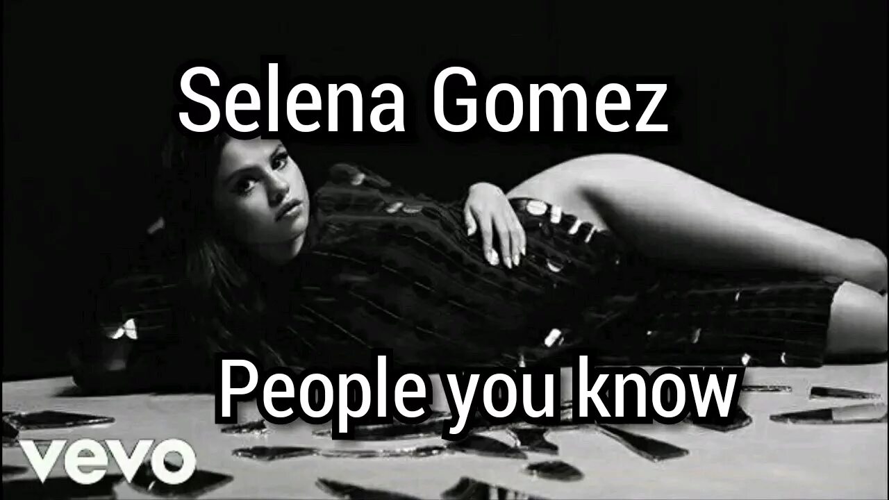 U know перевод. You know перевод. Selena Gomez people you. Selena Gomez people you know текст.