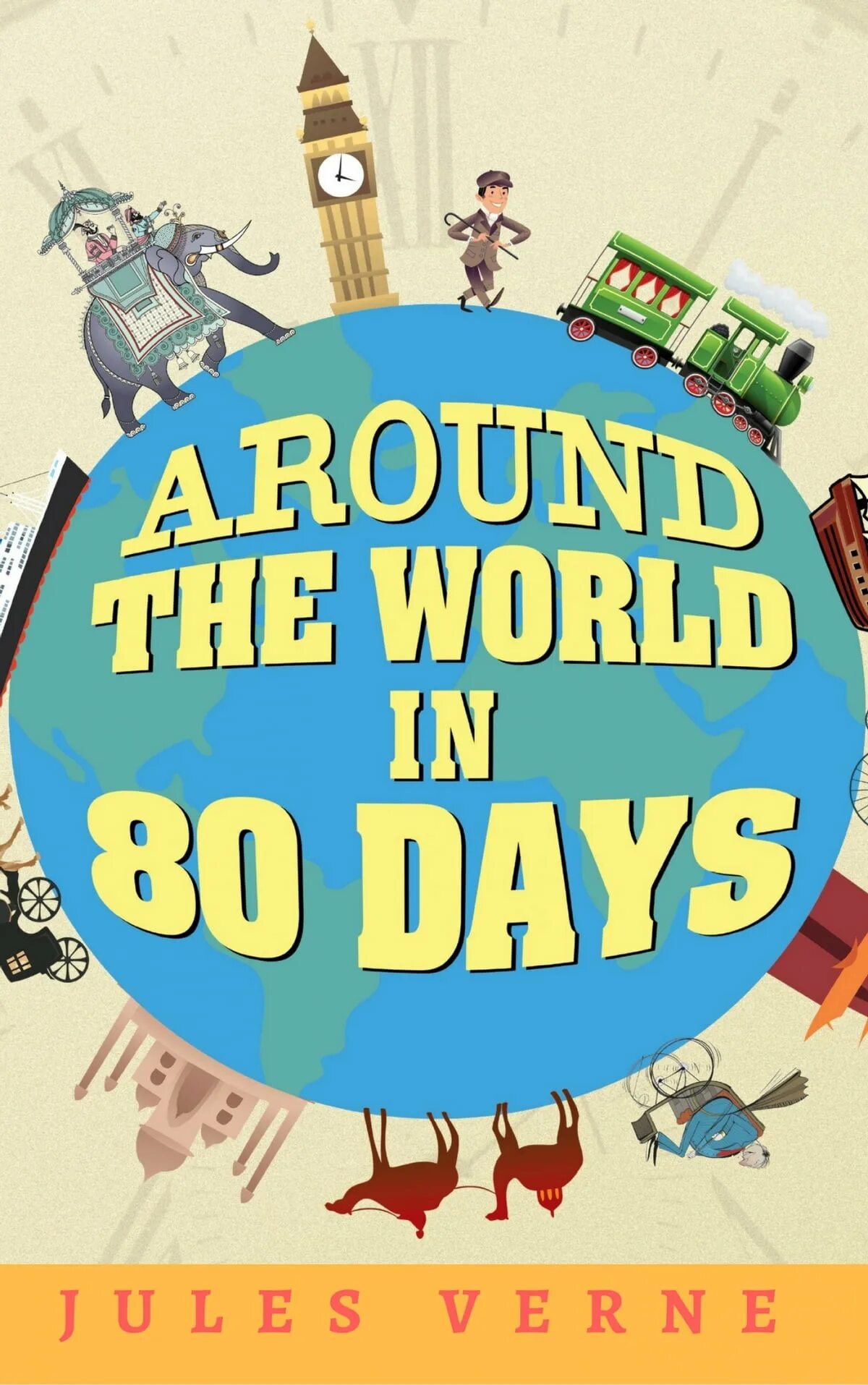 Around the world in eighty. Around the world in 80 days. around the world in eighty days. around the world in 80 days book. around the world in 80 days 2025.