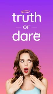 Truth or dare