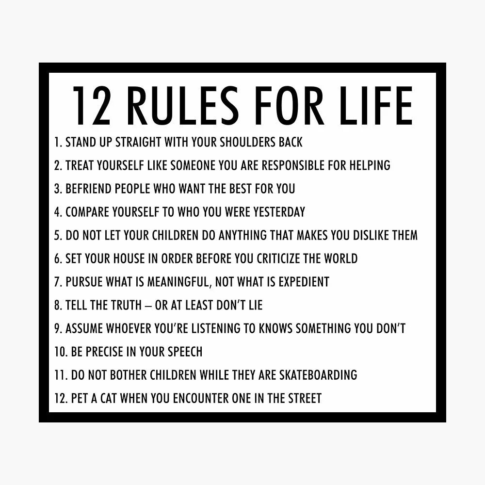 Your life your rules. 12 Rules for Life Jordan Peterson. 12 Rules of Life Jordan Peterson. 12 Правил жизни.