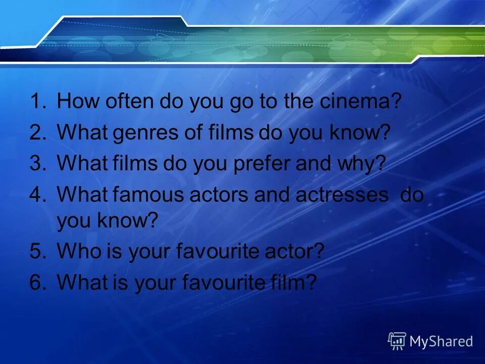 How often do you to the cinema. How often........... (yougo) to the cinema? ответ. what do you know about the презентация. what about going to the cinema ответ. cinema genre.