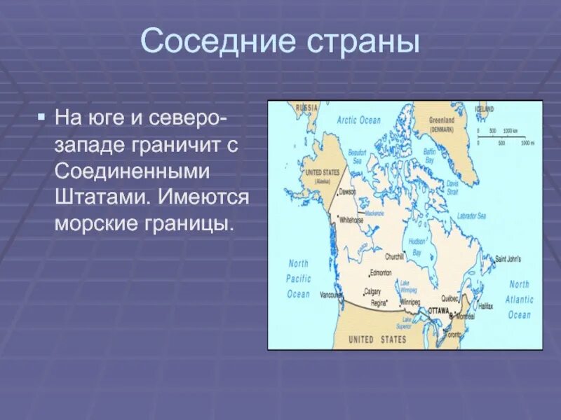 Страна морской сосед россии. Соседние страны Канады. Страны соседи Канады. Соседние государства Канады. Морские границы Канады.