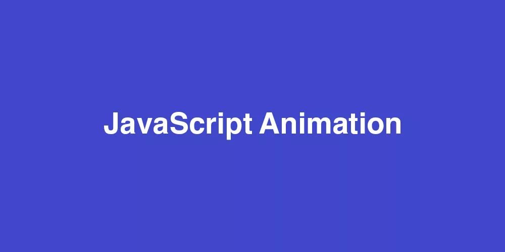 Javascript animations