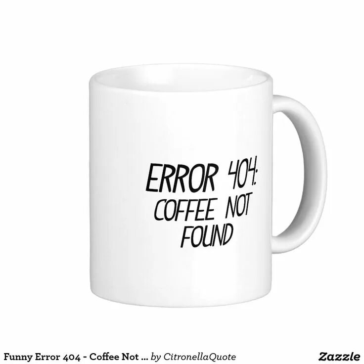 Fun error. 404 Кофе. 404 Coffee. 404 Error Coffee.
