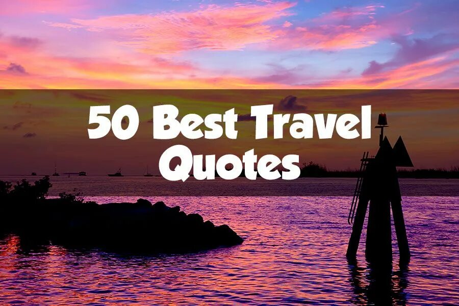 Travelling цитаты. Travel quotes. Sayings about travelling. Quotes about travelling. My best travelling