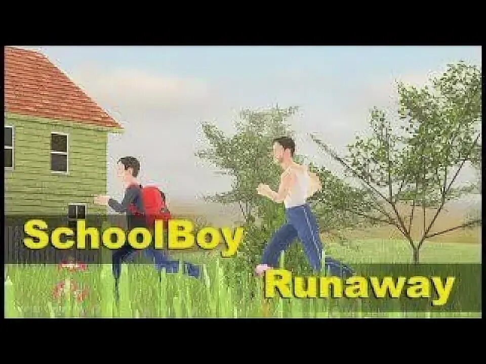 Run boy run. Закачать schoolboy runaway. Закачать schoolboy runaway. Закачать schoolboy runaway. Закачать schoolboy runaway.