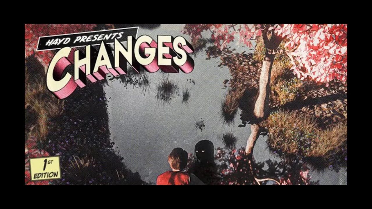 Changes mp3. Hayd changes обложка. hayd1.