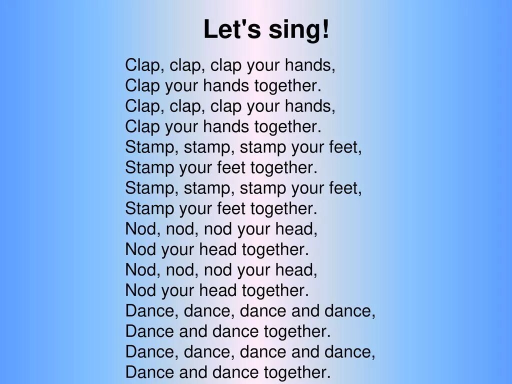 Включи песню clap clap clap. Текст песни Clap your hands. Clap Clap Clap your hands. Песенка Clap your hands текст. Зарядка Clap Clap Clap your hands.
